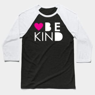 Be Kind Baseball T-Shirt